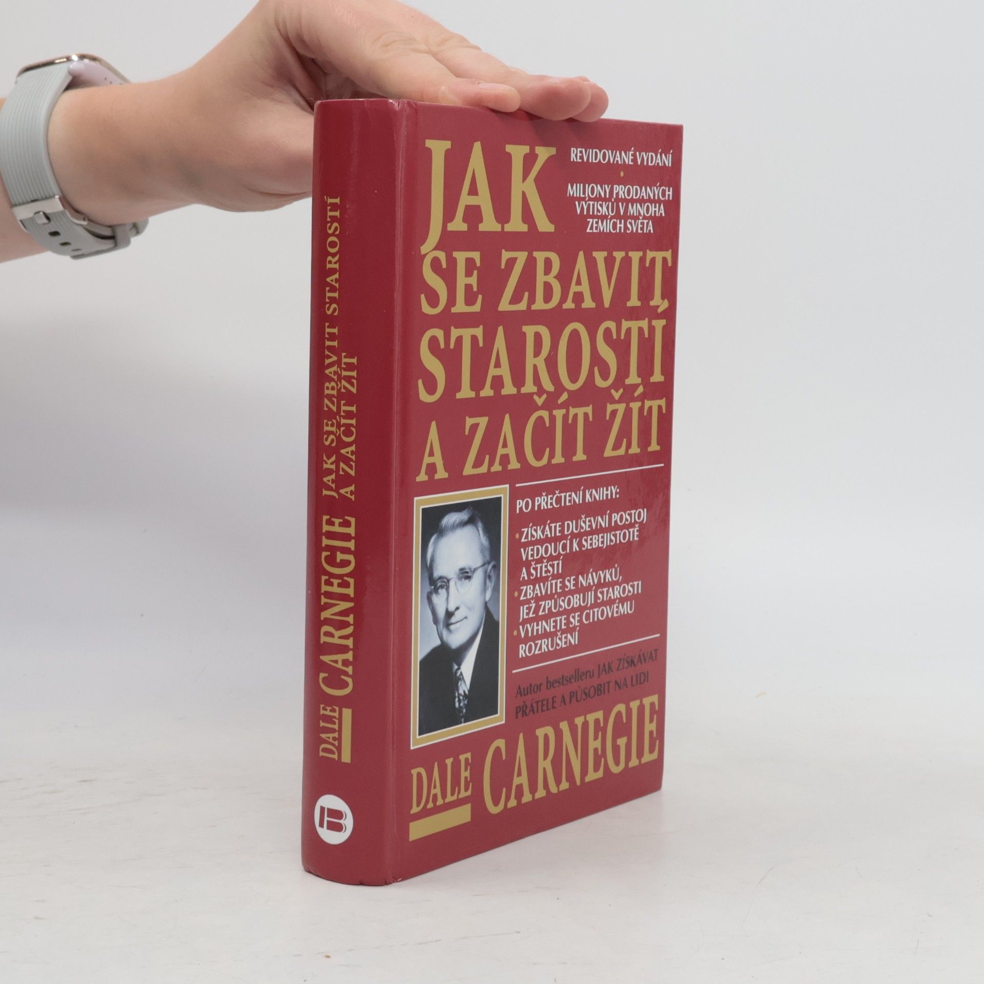 Dale Carnegie Jak se zbavit starostí a začít žít