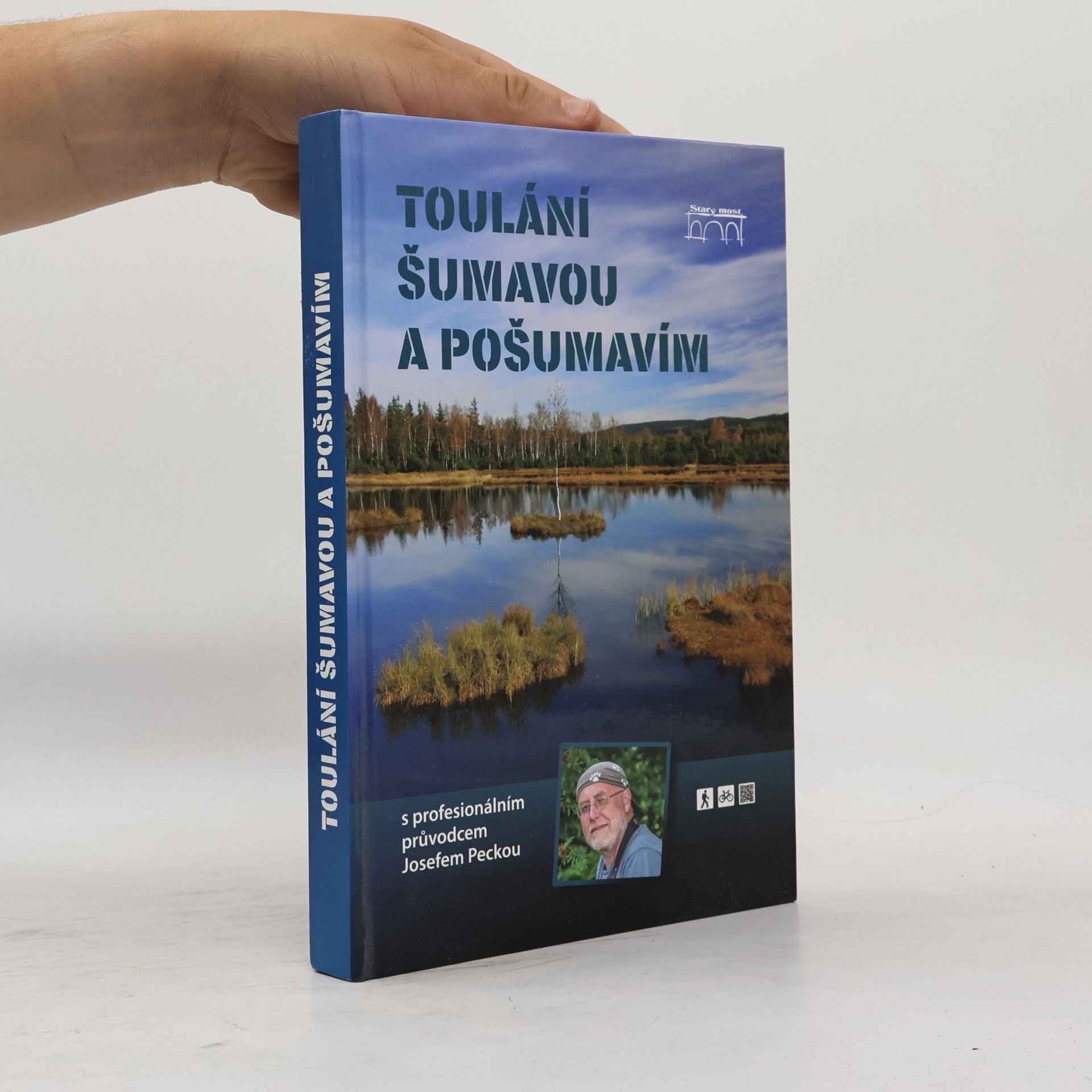 Josef Pecka Toulání Šumavou a Pošumavím