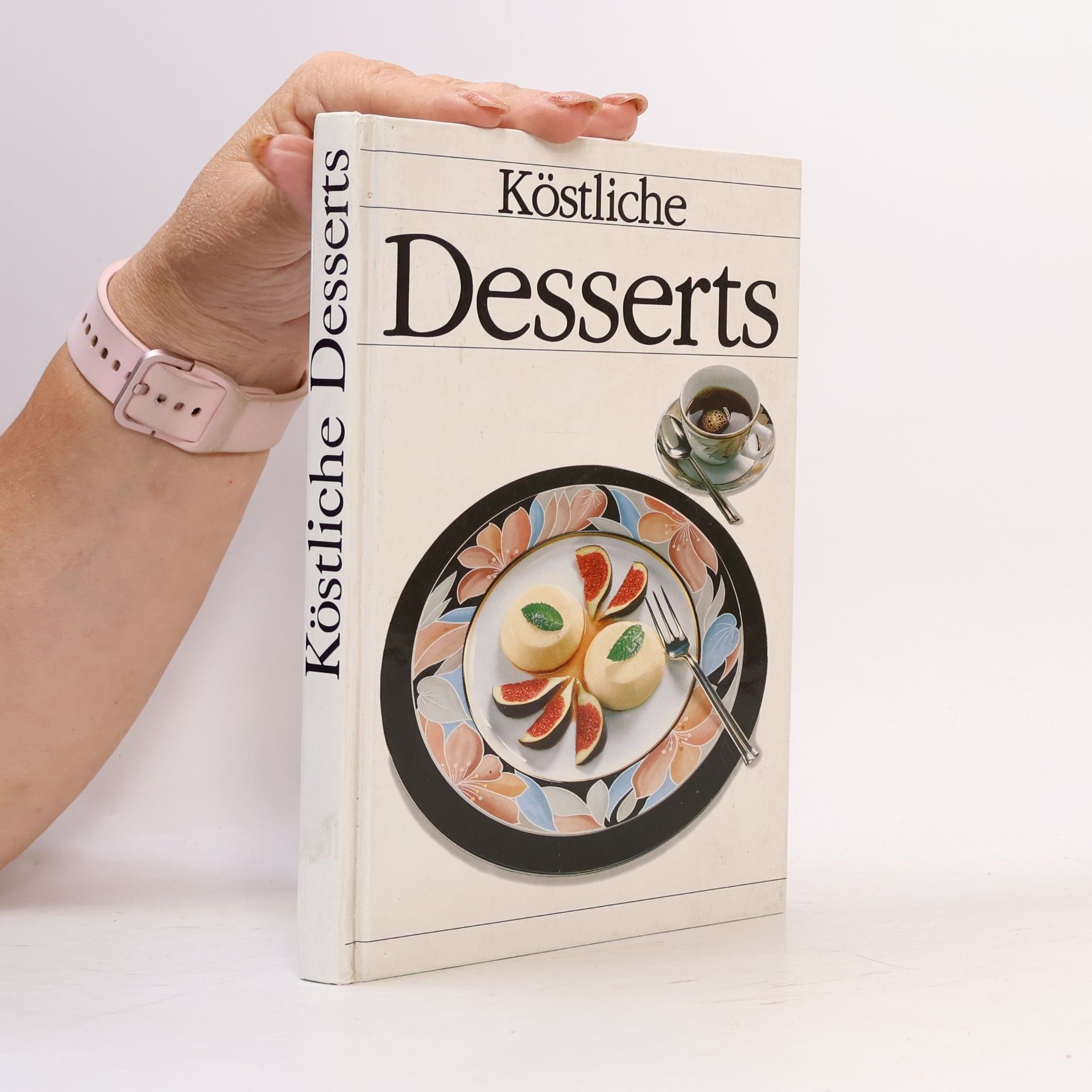 Various authors Köstliche Desserts