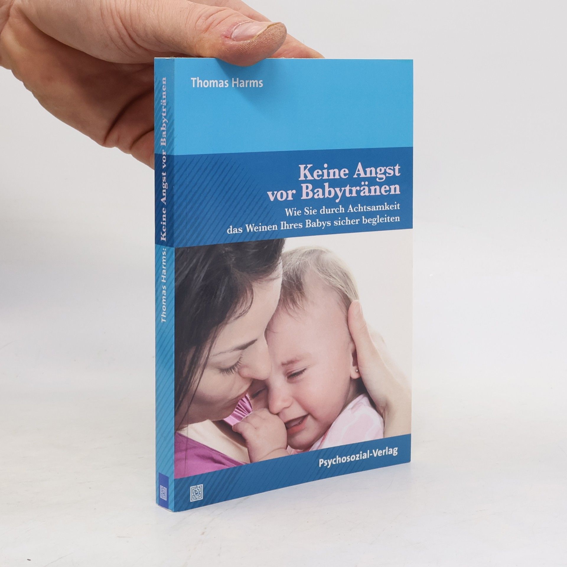 Thomas Harms Keine Angst vor Babytränen