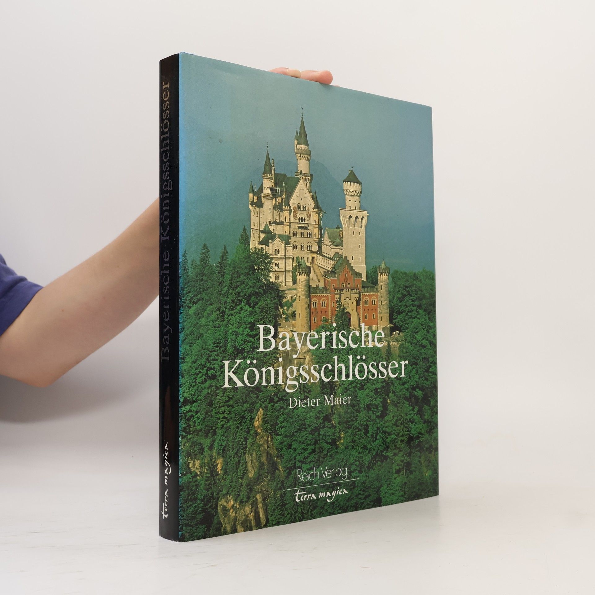 Dieter Maier Bayerische Königsschlösser