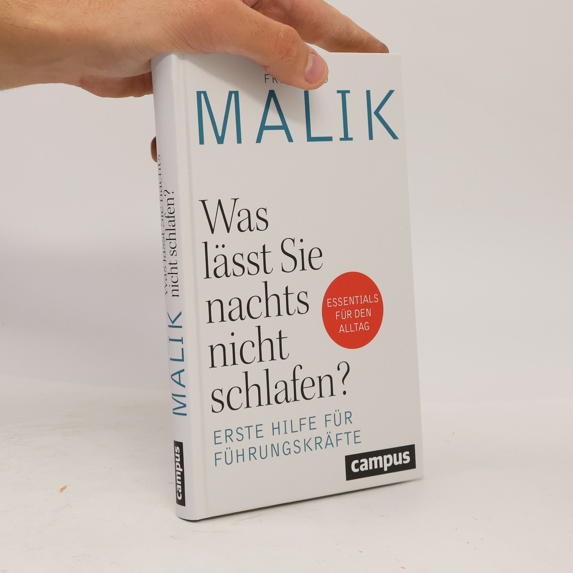 Fredmund Malik Was lässt Sie nachts nicht schlafen?