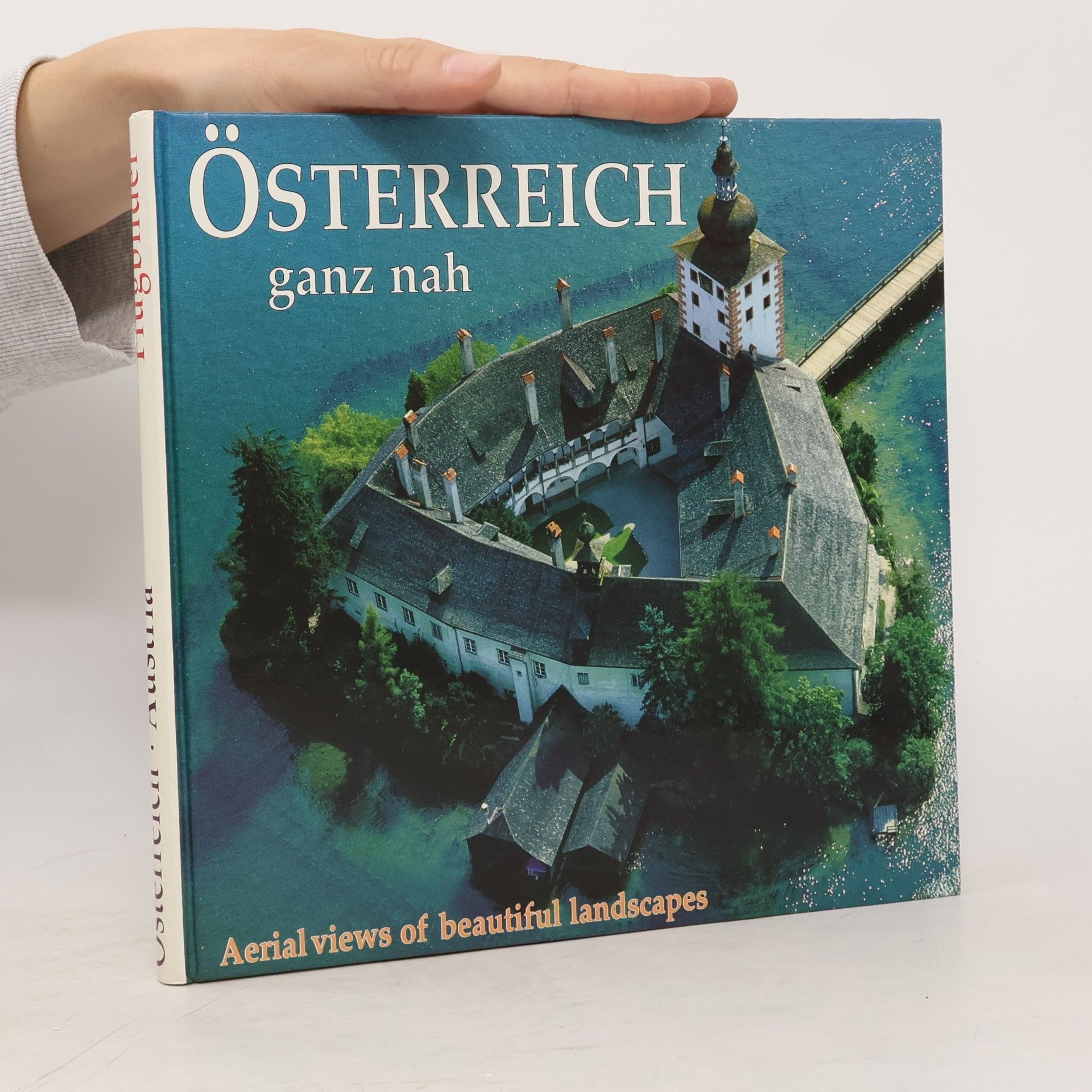 Alfred Havlicek Österreich ganz nah : Flugbilder schönster Landschaften
