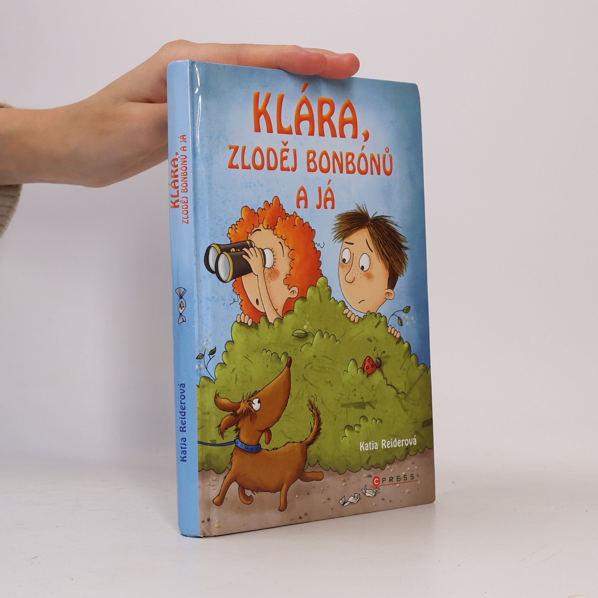 Katja Reider Klára, zloděj bonbónů a já