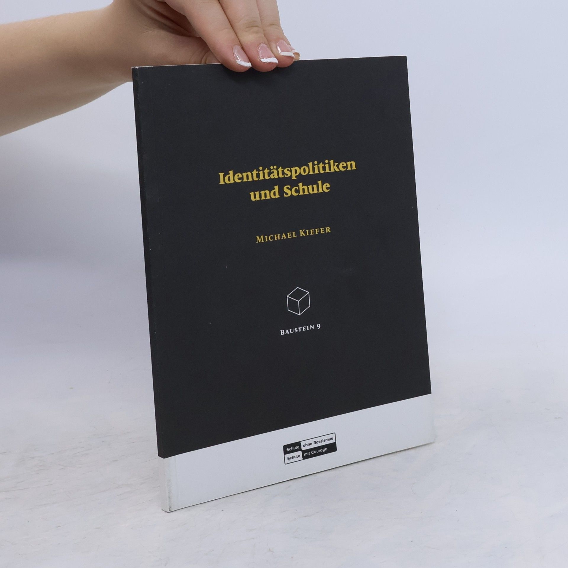 Baustein - 9: Identitätspolitiken und Schule