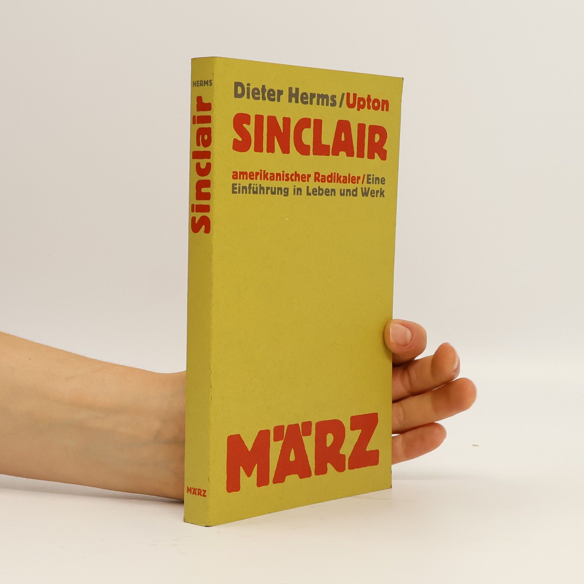 Upton Sinclair, amerikanischer Radikaler
