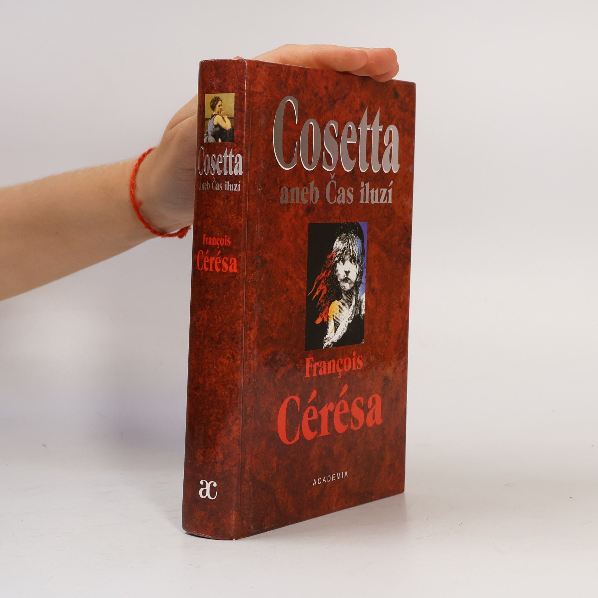 Francois Cérésa Cosetta aneb Čas iluzí