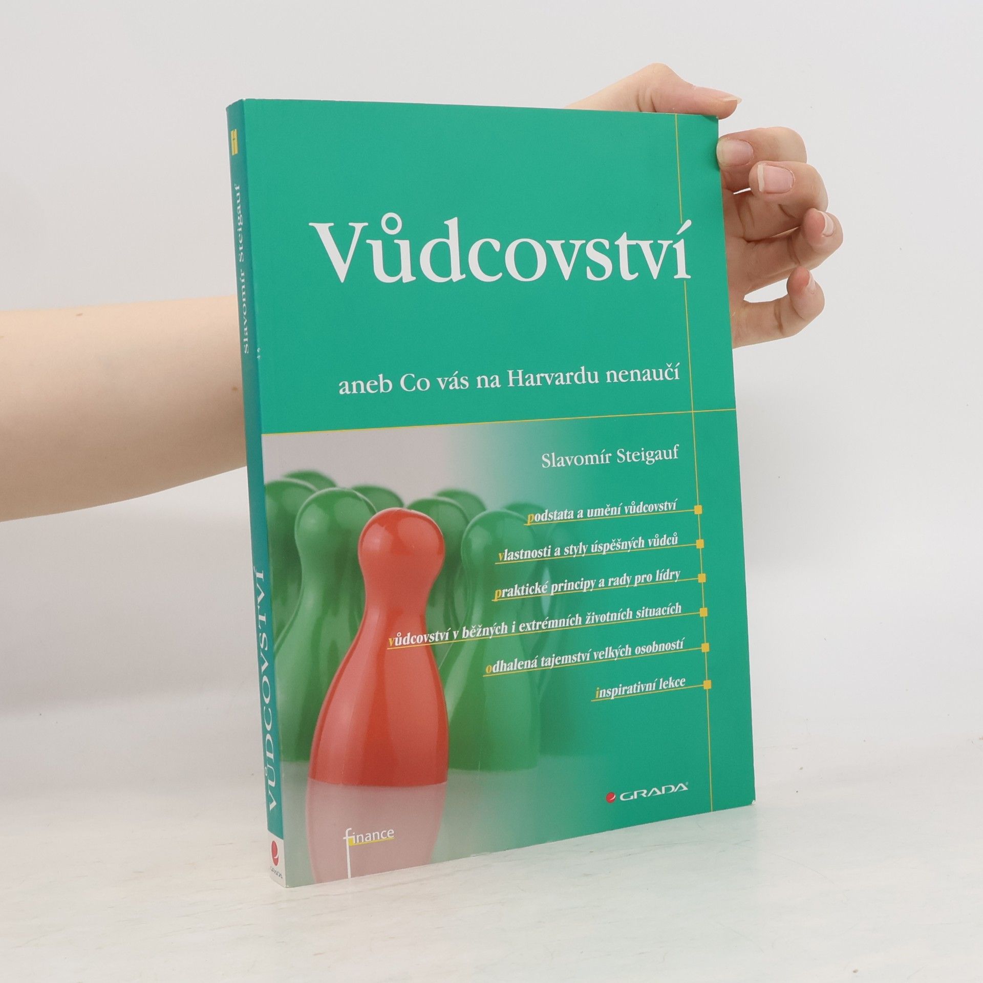 Vůdcovství, aneb, Co vás na Harvardu nenaučí