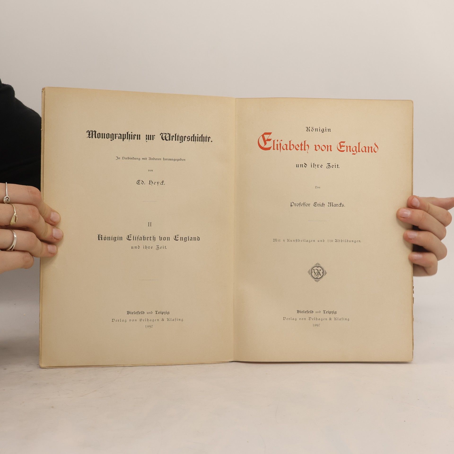 Erich Marcks Königin Elisabeth von England und ihre Zeit