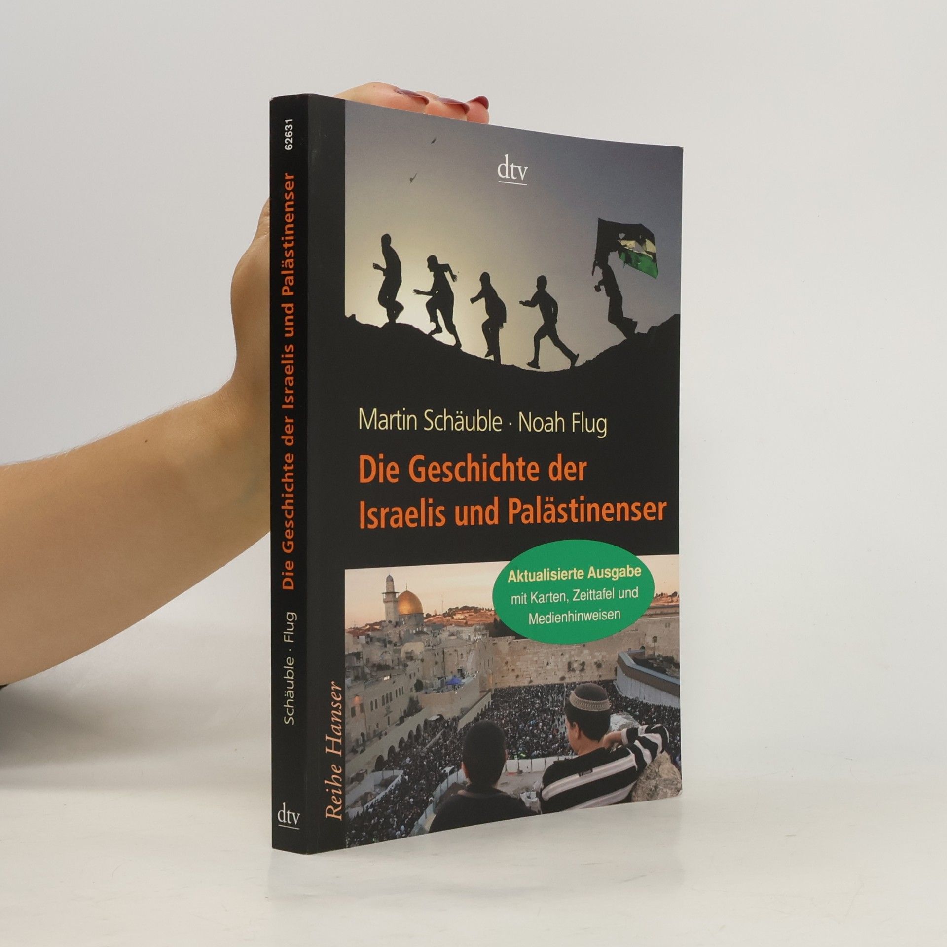 Martin Schäuble Die Geschichte der Israelis und Palästinenser