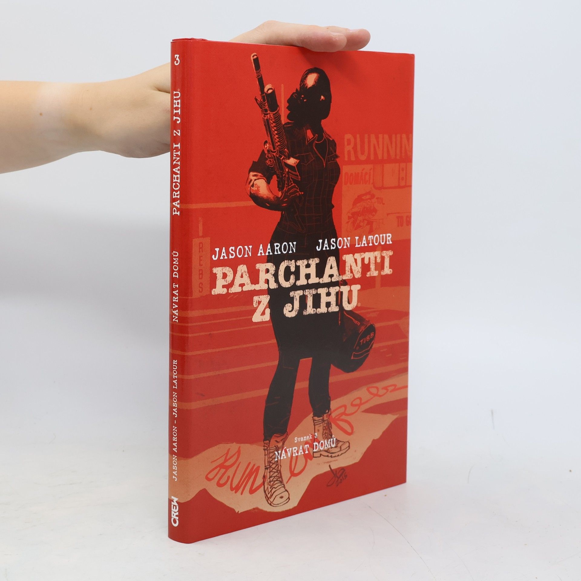 Jason Aaron Parchanti z jihu. Svazek 3. Návrat domů