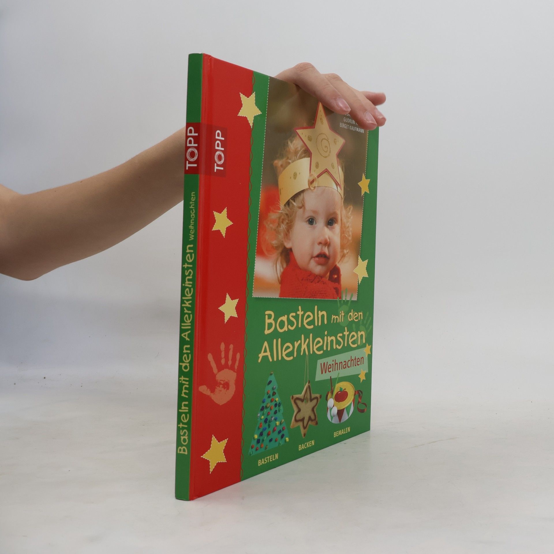 Susanne Wicke Basteln mit den Allerkleinsten - Weihnachten