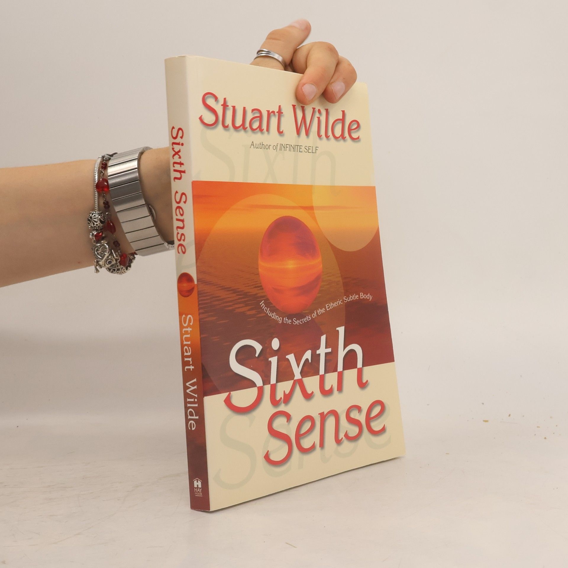 Stuart Wilde Sixth sense: including the secrets of the etheric subtle body