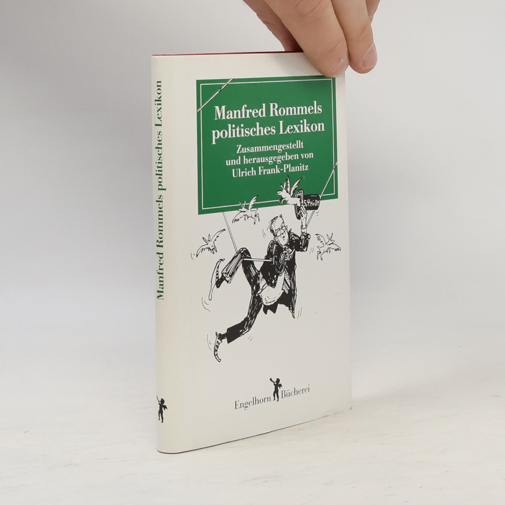 Manfred Rommel Manfred Rommels politisches Lexikon