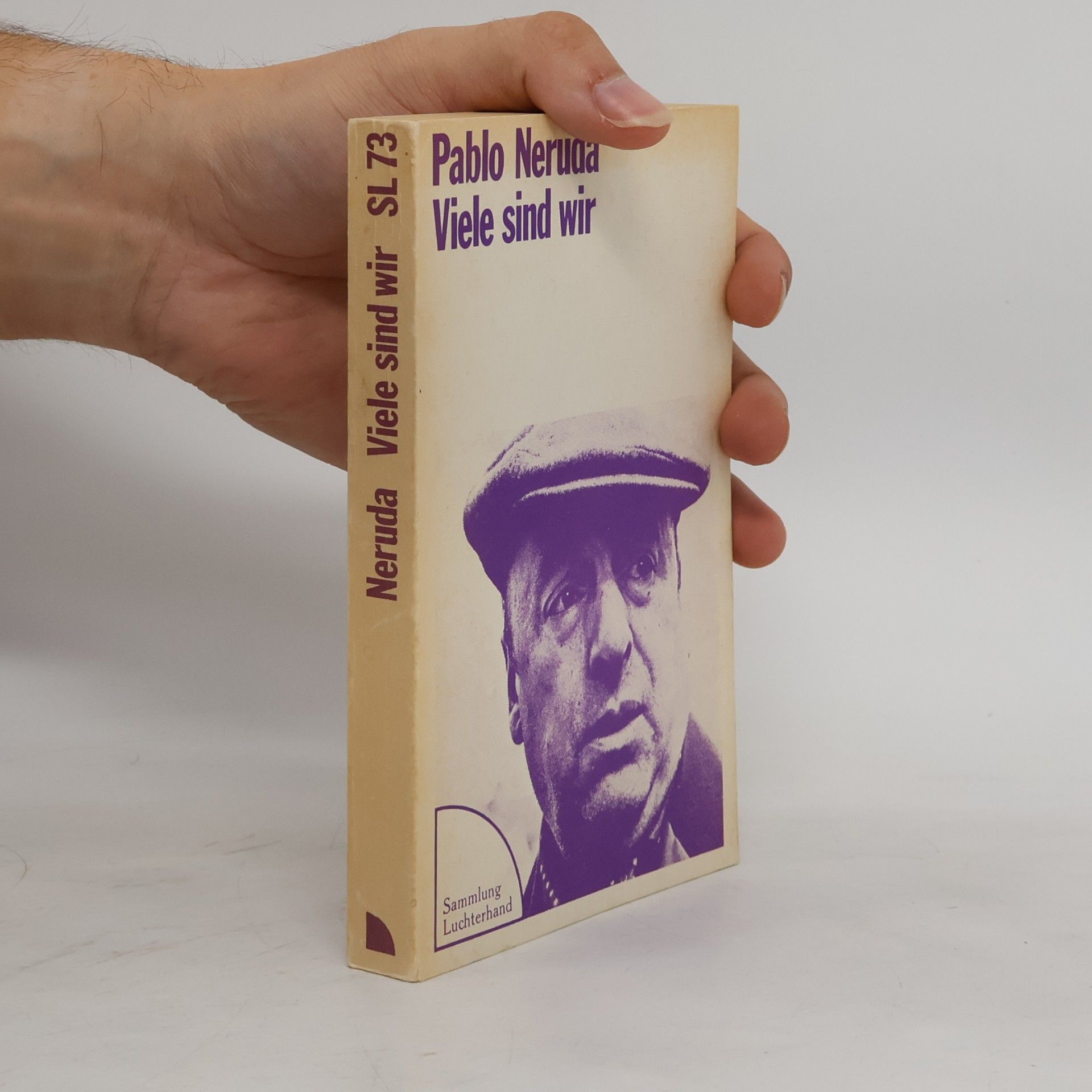 Pablo Neruda Viele sind wir