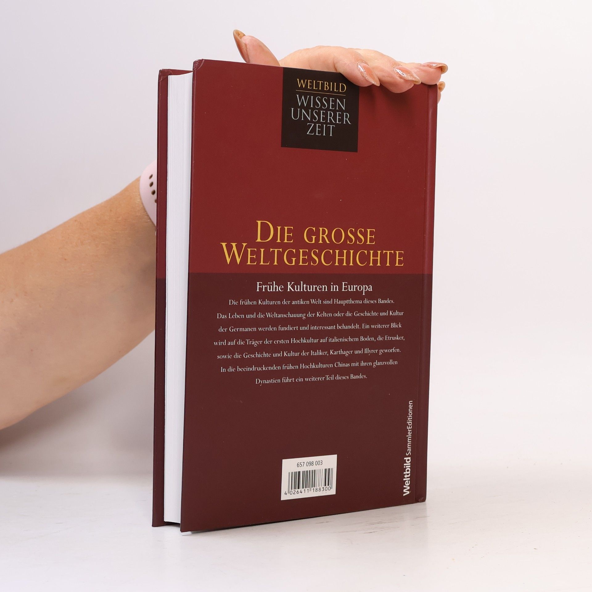 Autorenkollektiv Die grosse Weltgeschichte. Frühe Kulturen in Europa