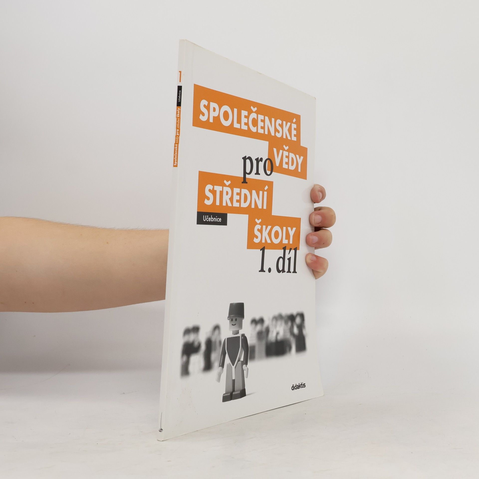 Various authors Společenské vědy pro střední školy 1. díl