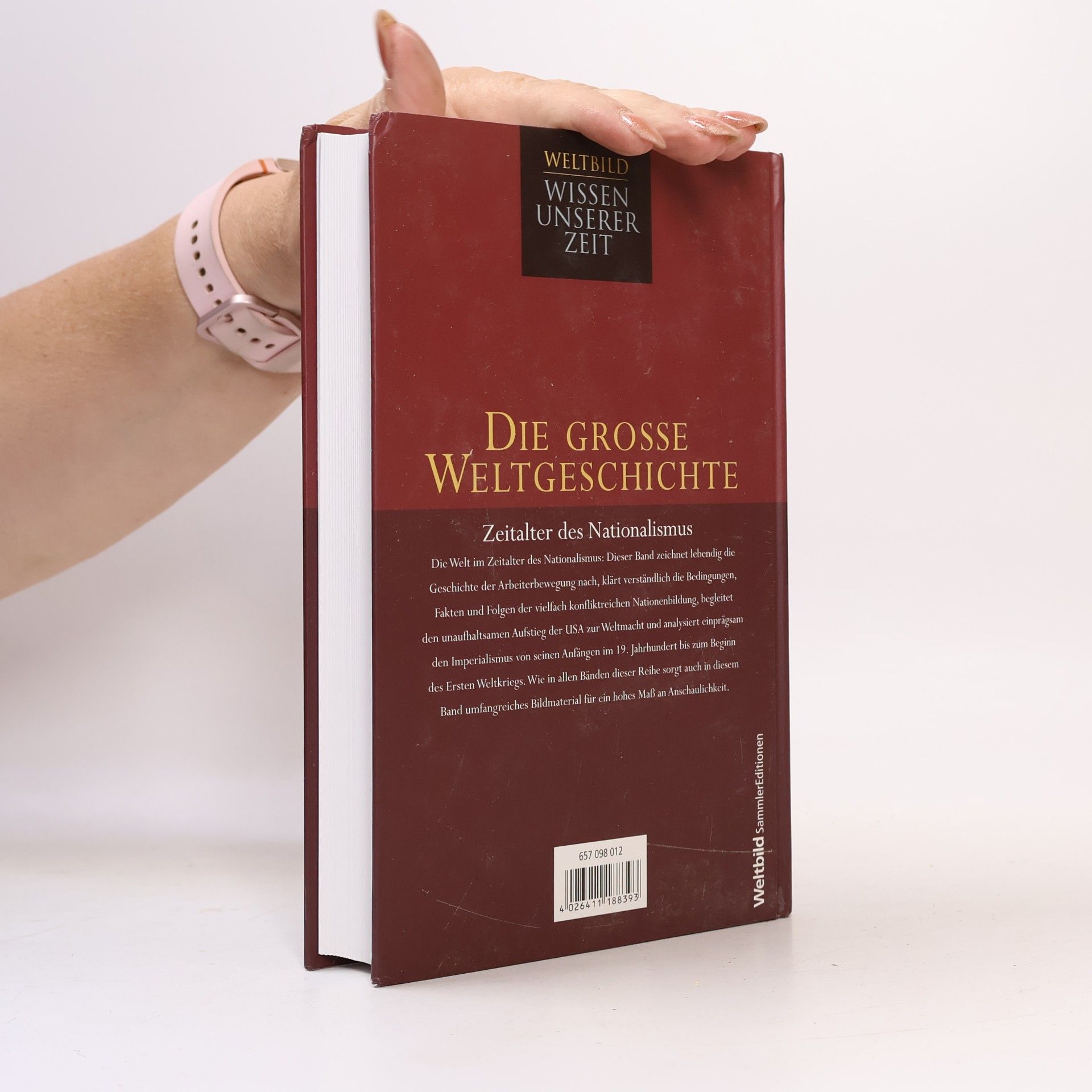 Various authors Die Grosse Weltgeschichte. Zeitalter des Nationalismus