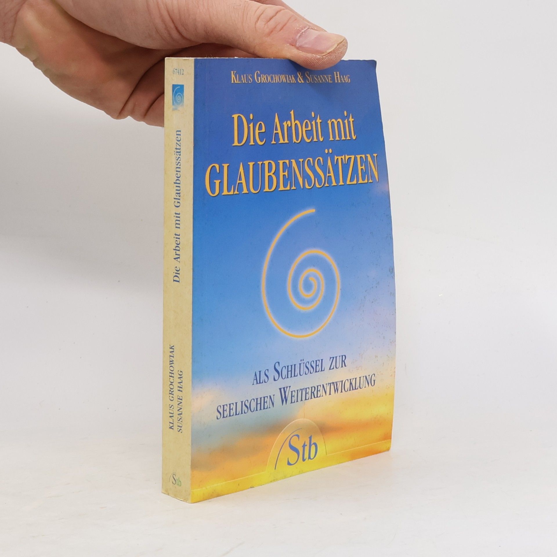 Die Arbeit mit Glaubenssätzen als Schlüssel zur seelischen Weitereintwicklung