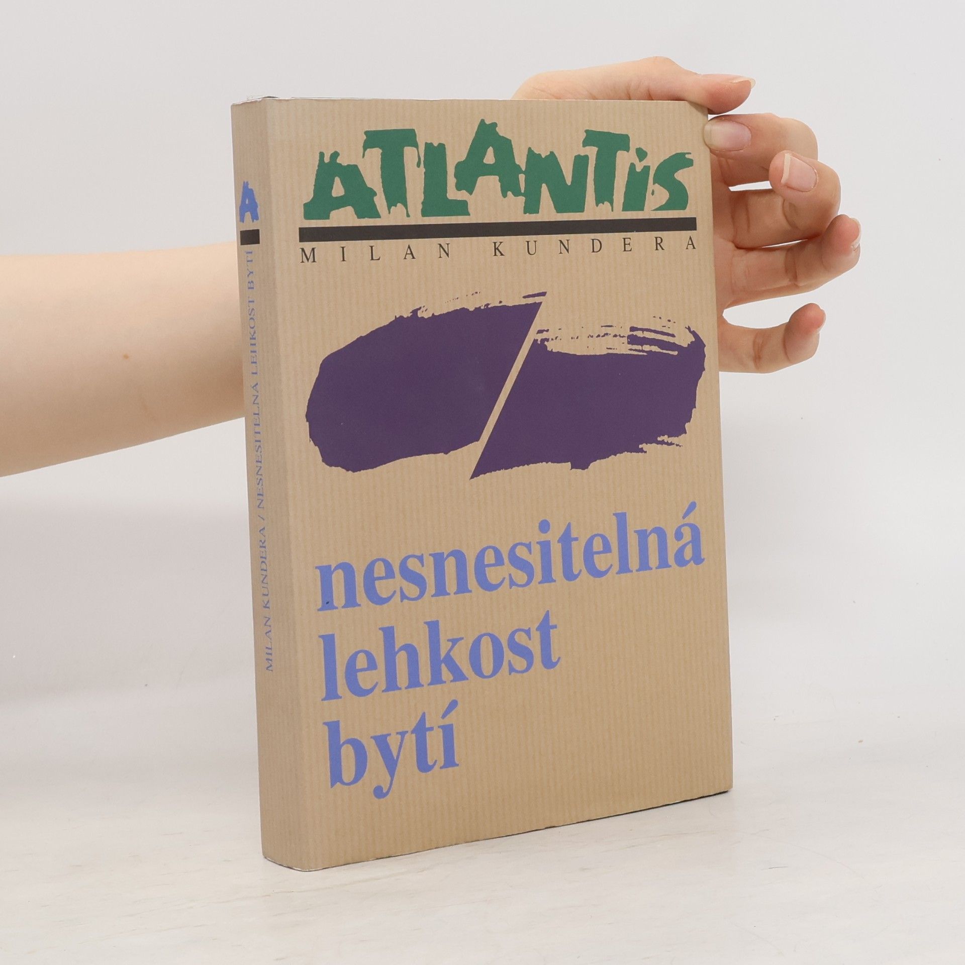 Milan Kundera Nesnesitelná lehkost bytí