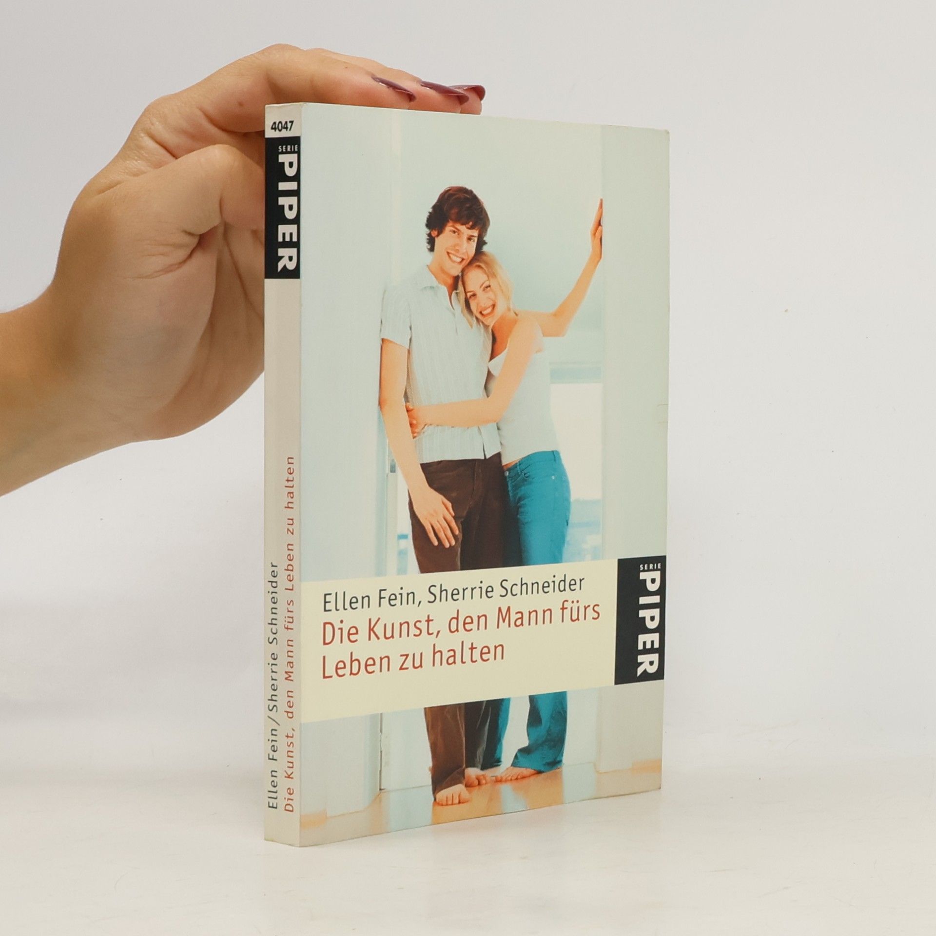 Ellen Fein Die Kunst, den Mann fürs Leben zu halten