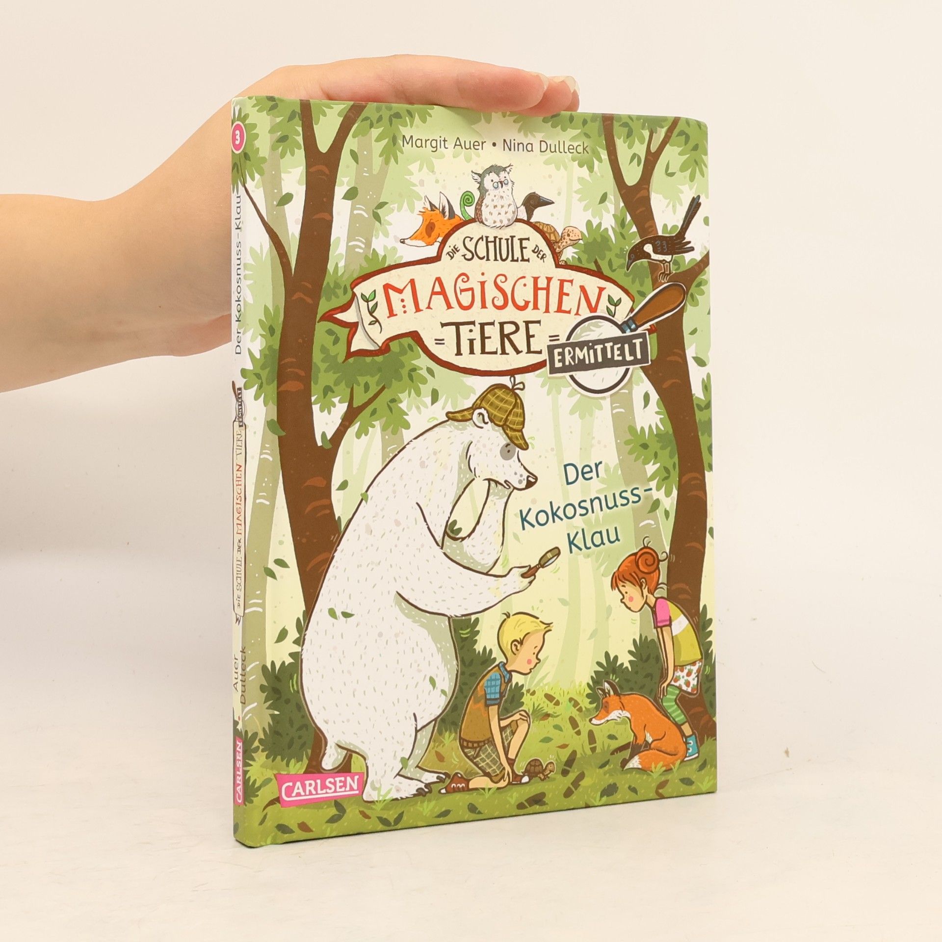Margit Auer Die Schule der magischen Tiere ermittelt 3: Der Kokosnuss-Klau