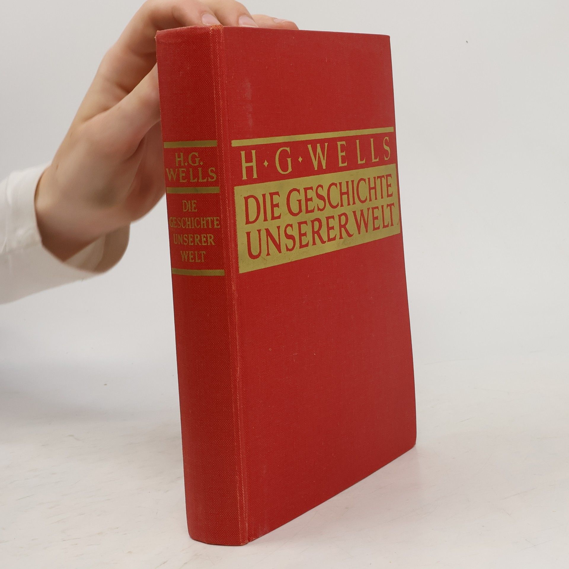 H. G. Wells Die Geschichte unserer Welt