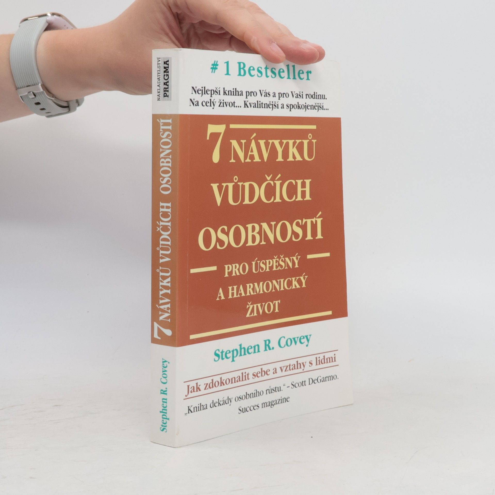 Stephen Covey 7 návyků vůdčích osobností pro úspěšný a harmonický život