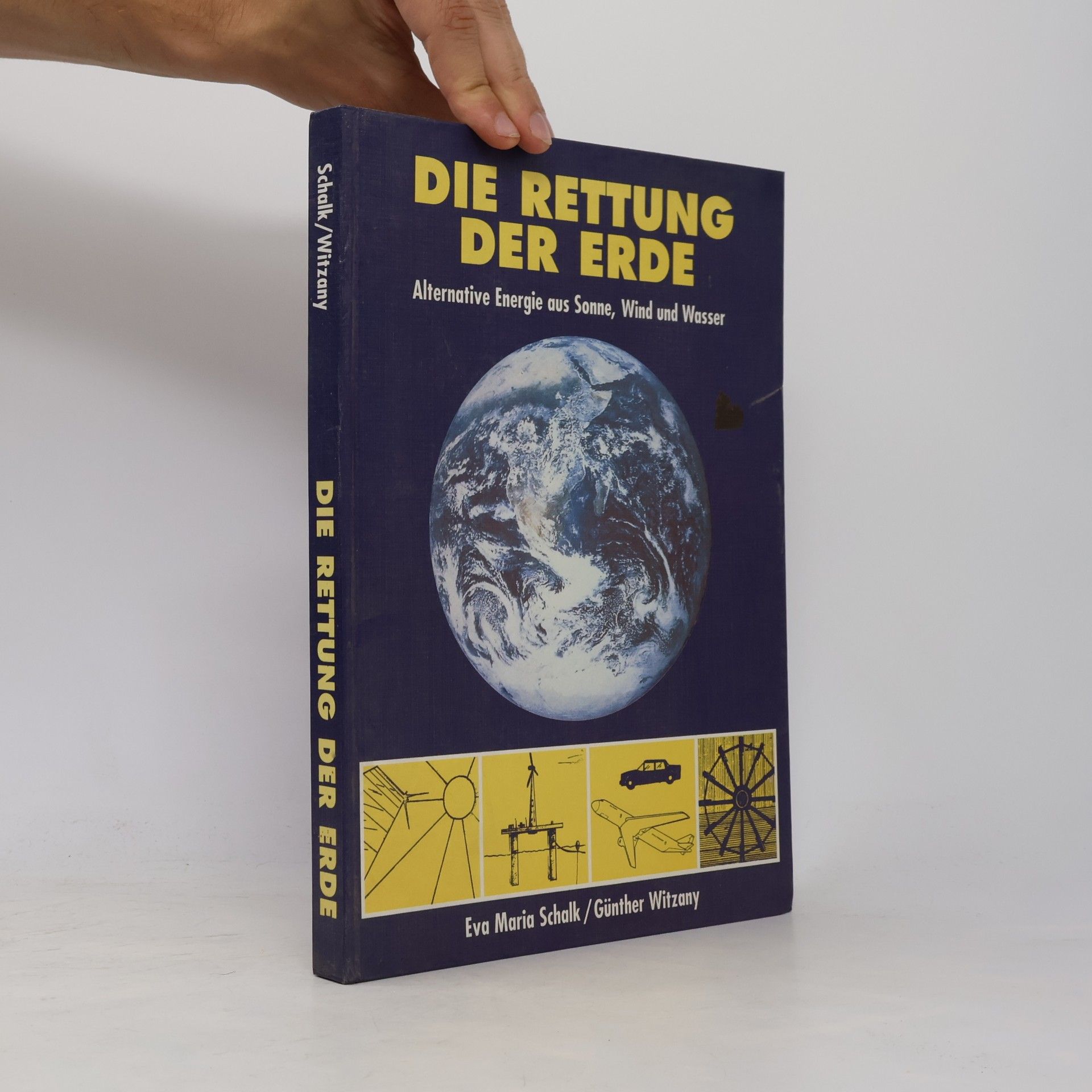 Eva Maria Schalk Die Rettung der Erde