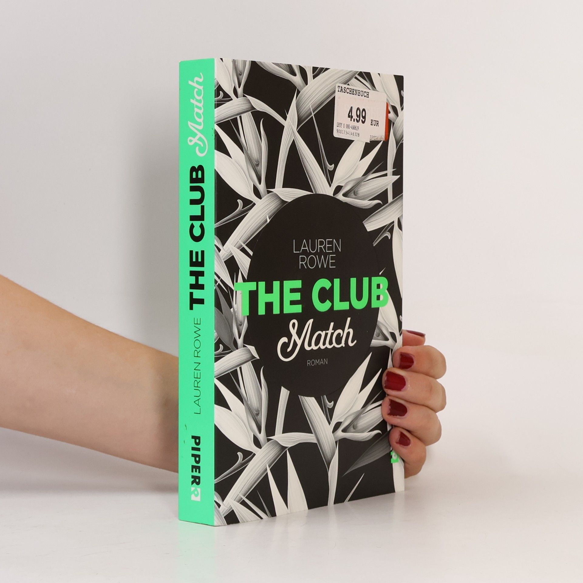 Lauren Rowe The Club. Match