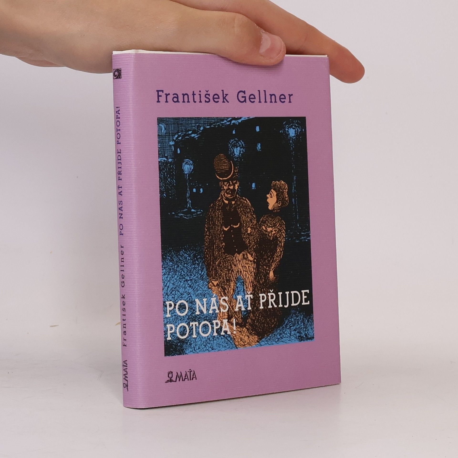 František Gellner Po nás ať přijde potopa