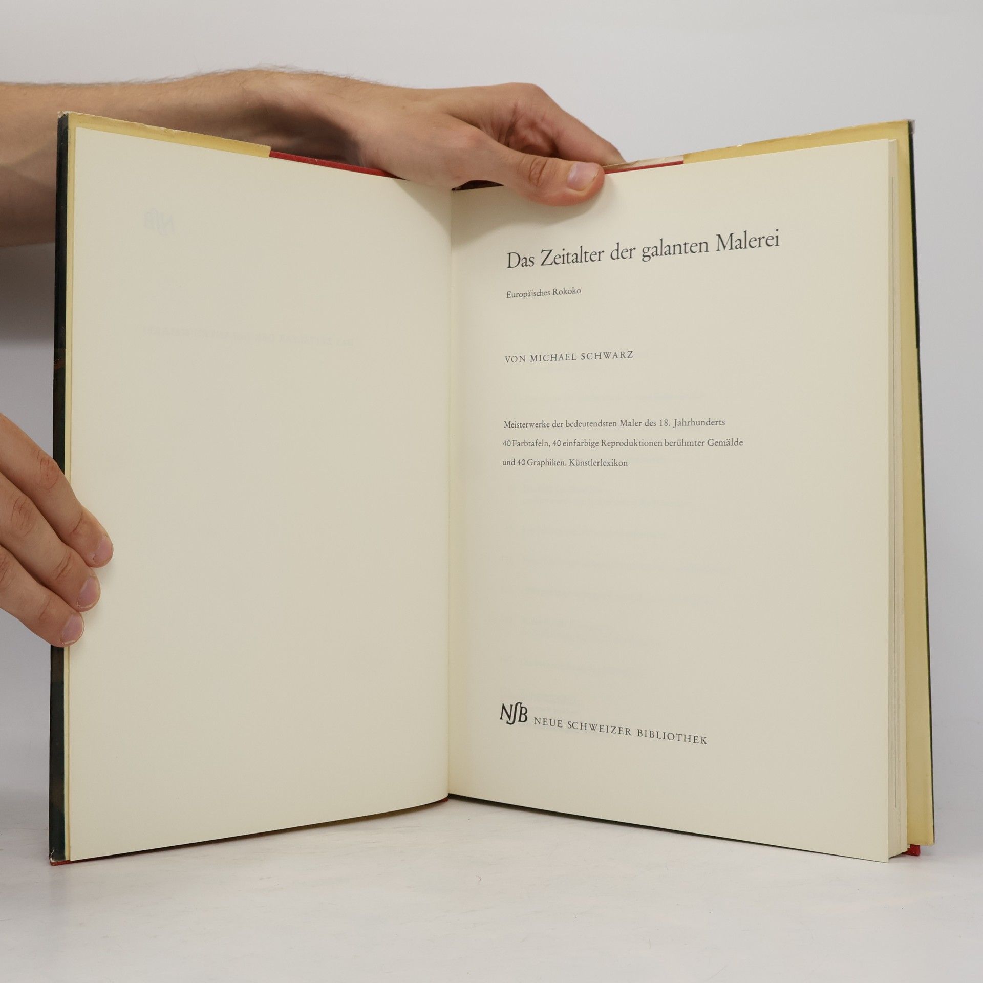 Michael Schwarz Das Zeitalter der galanten Malerei