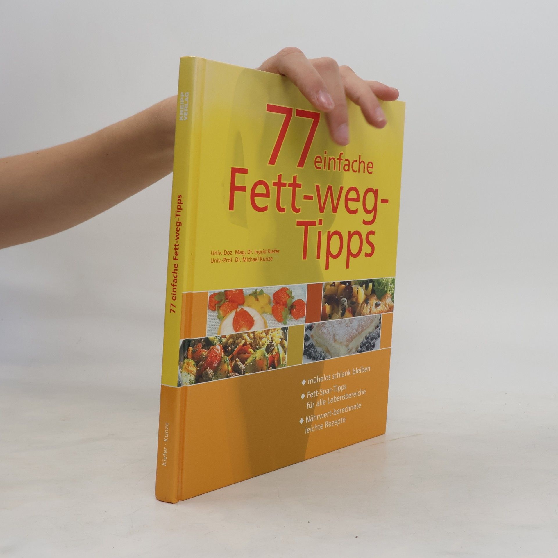 Ingrid Kiefer 77 einfache Fett-weg-Tipps