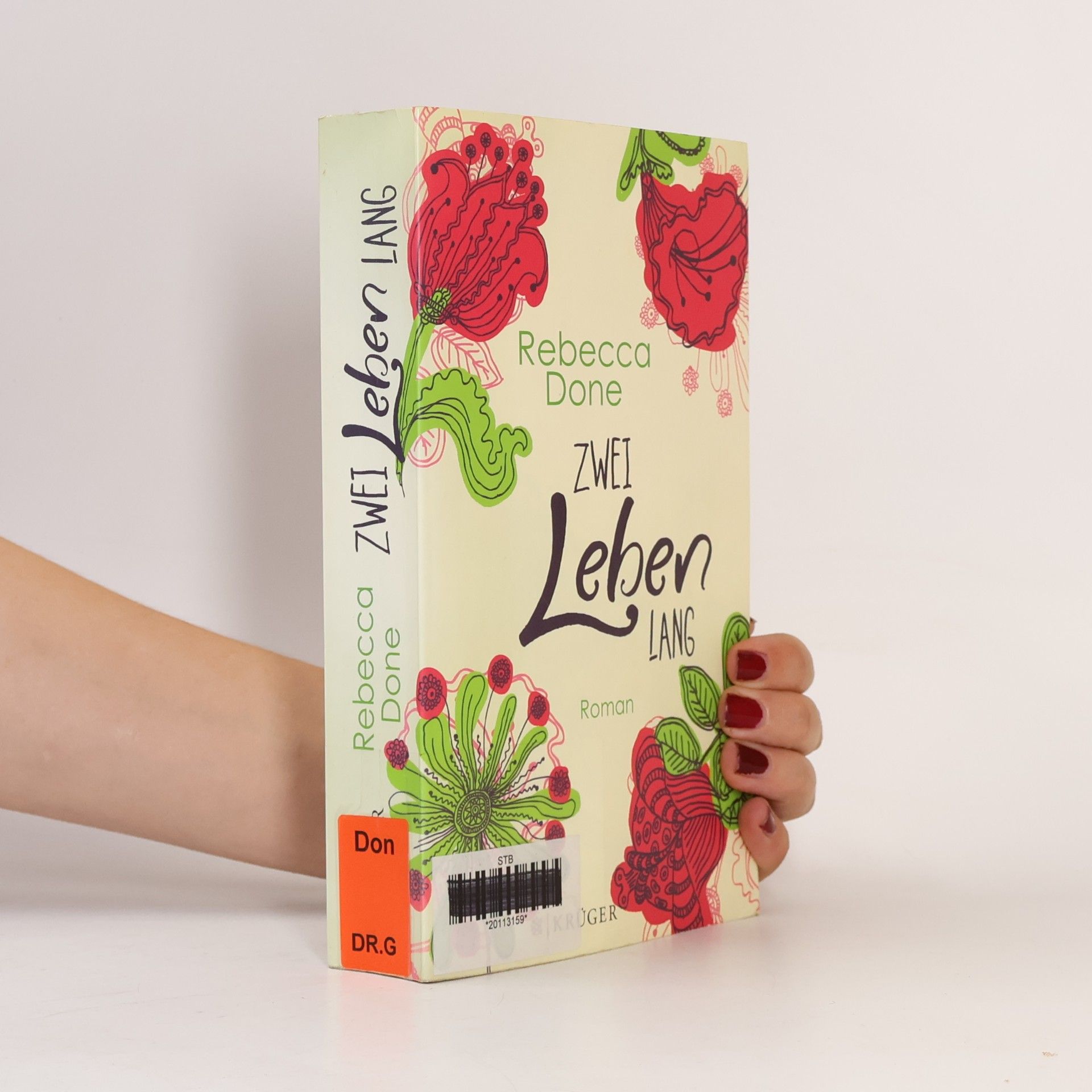 Rebecca Done Zwei Leben lang