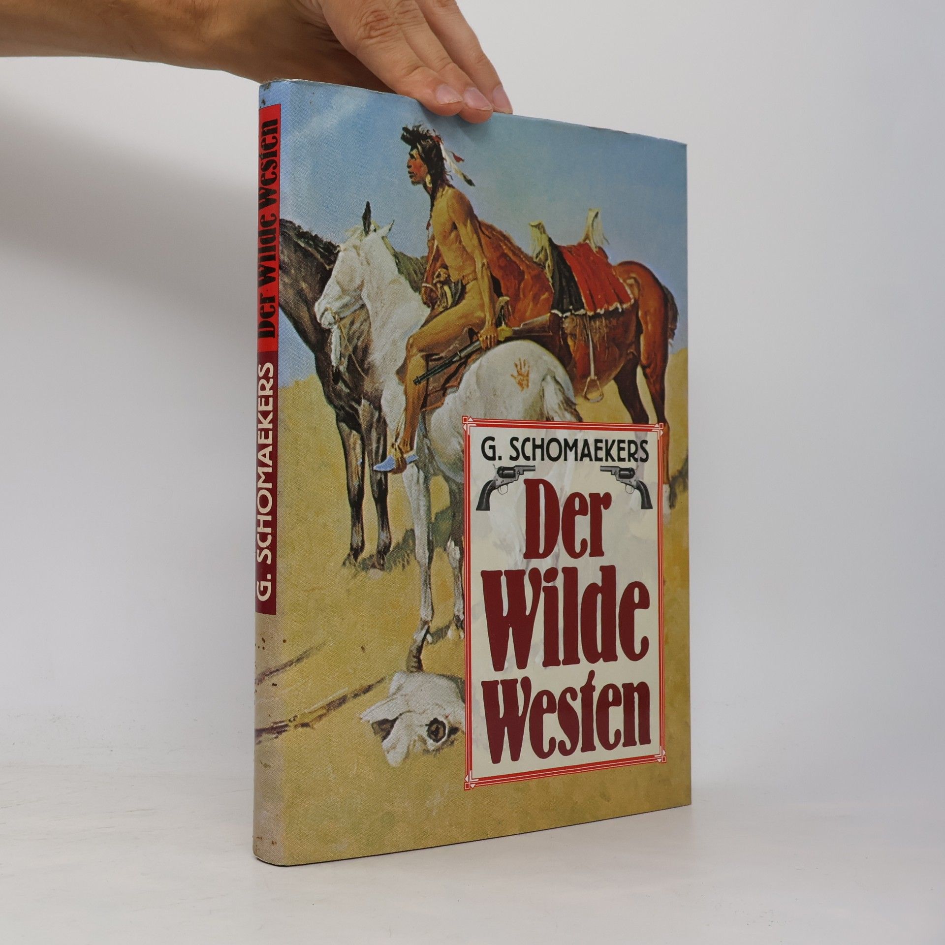 Günter Schomaekers Der wilde Westen