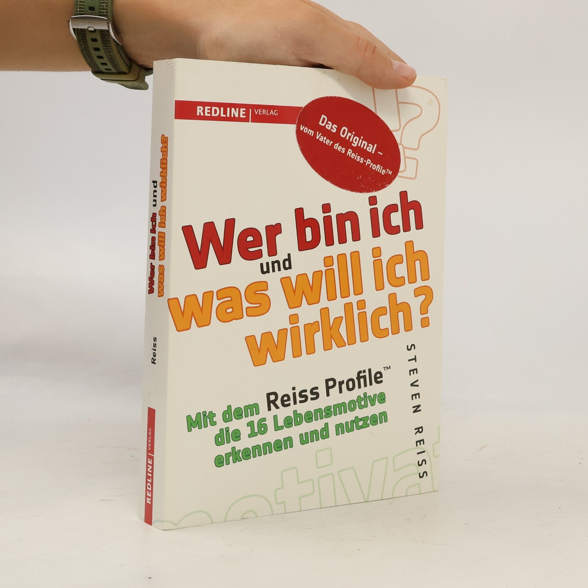 Steven Reiss Wer bin ich und was will ich wirklich?