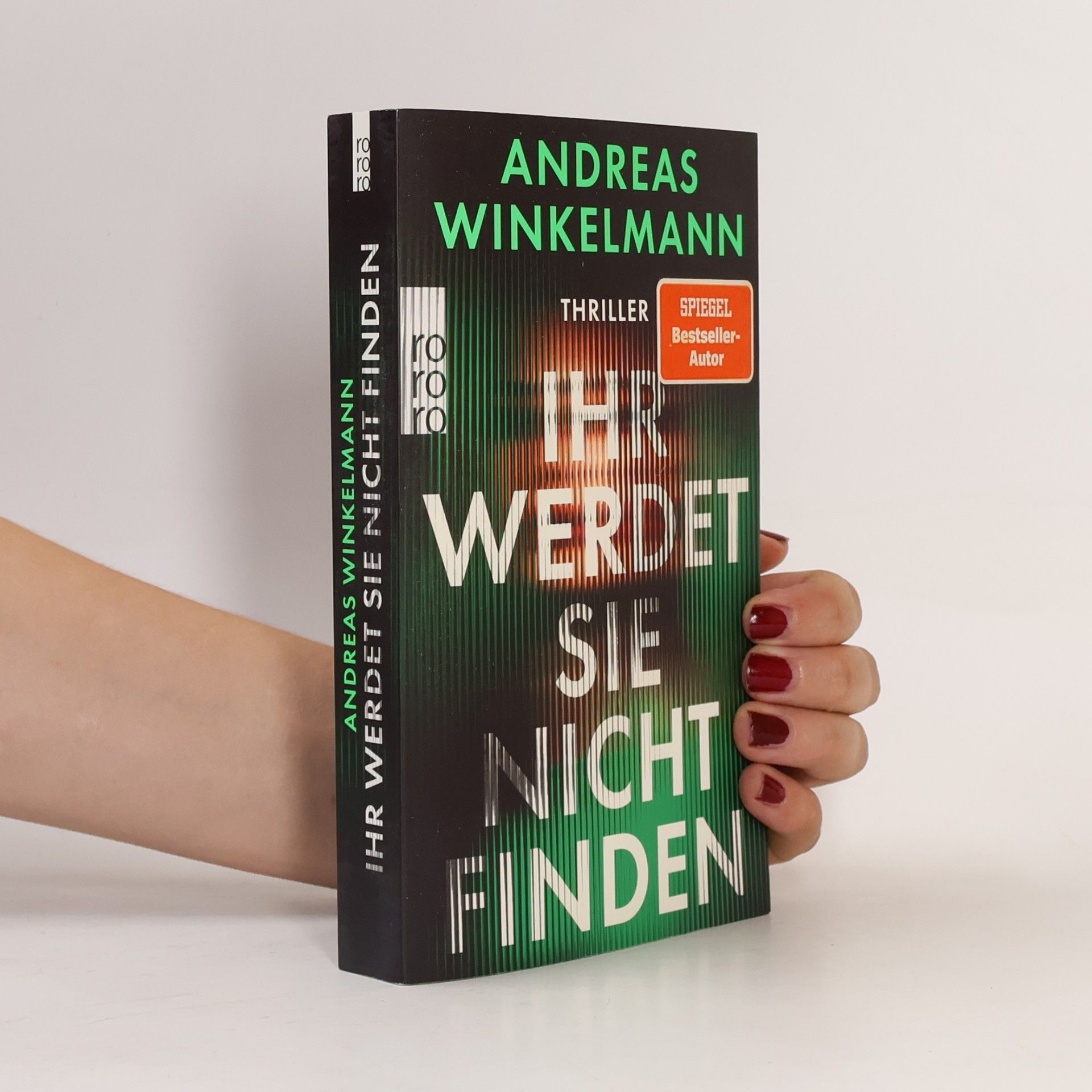 Andreas Winkelmann Ihr werdet sie nicht finden