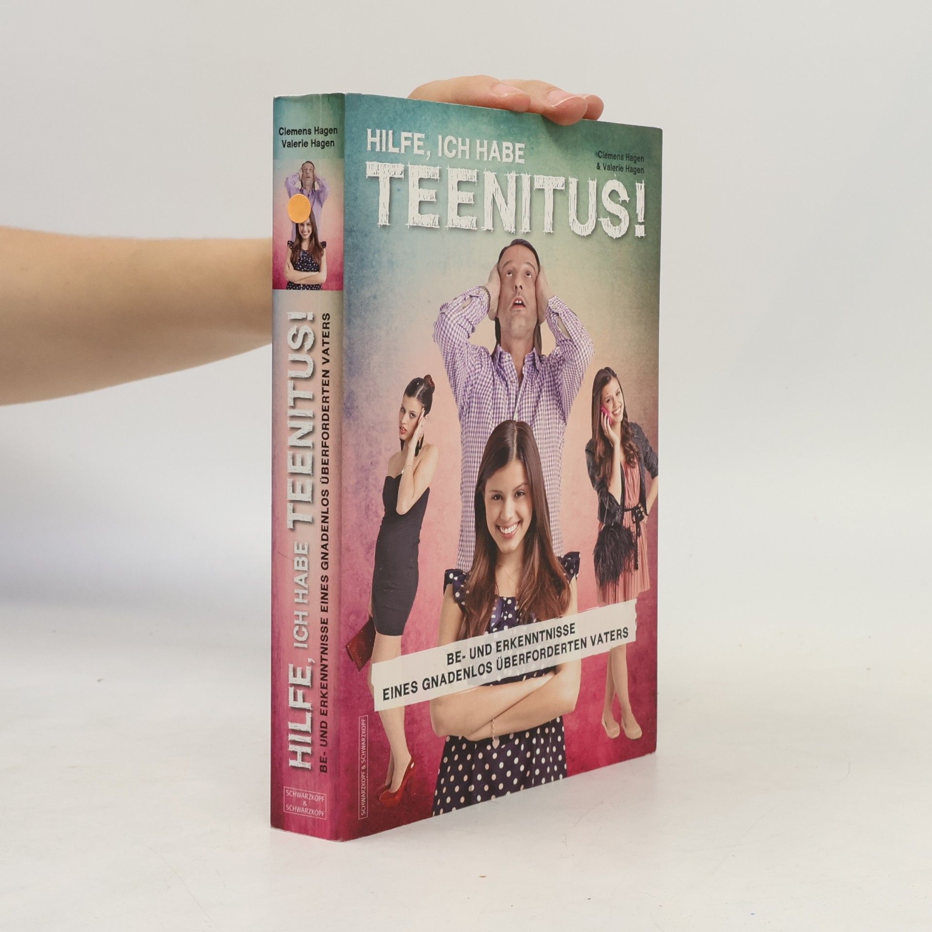 Clemens Hagen Hilfe, ich habe Teenitus!