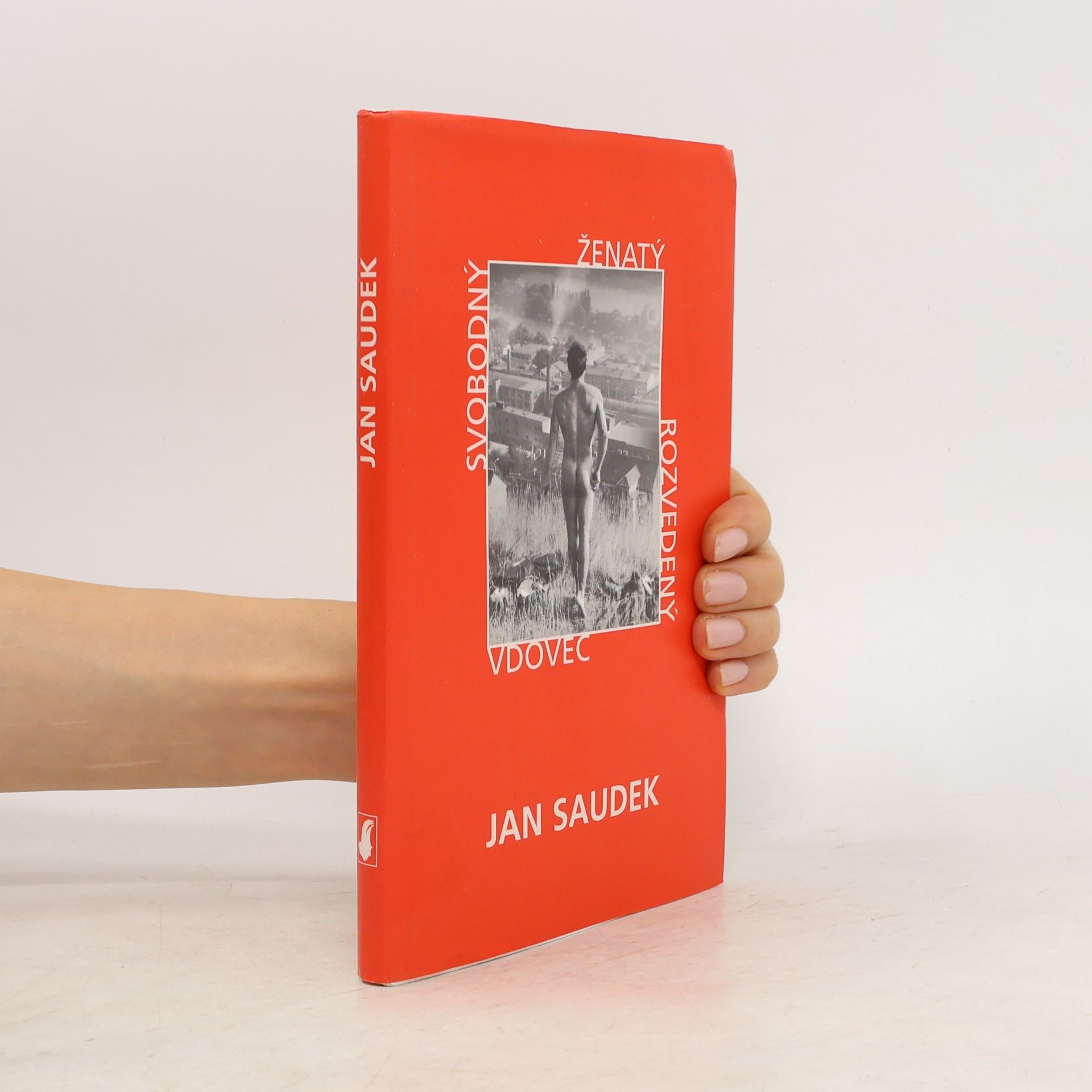 Jan Saudek Svobodný, ženatý, rozvedený, vdovec