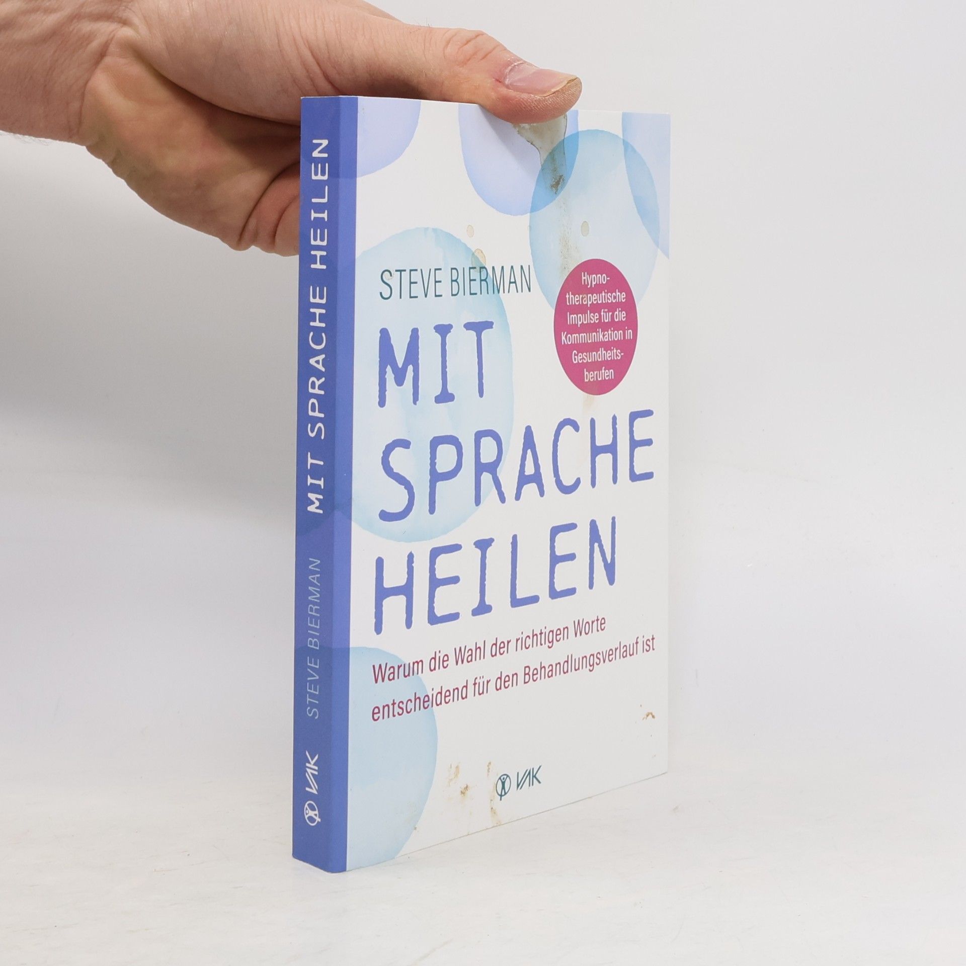 Steve Bierman Mit Sprache heilen