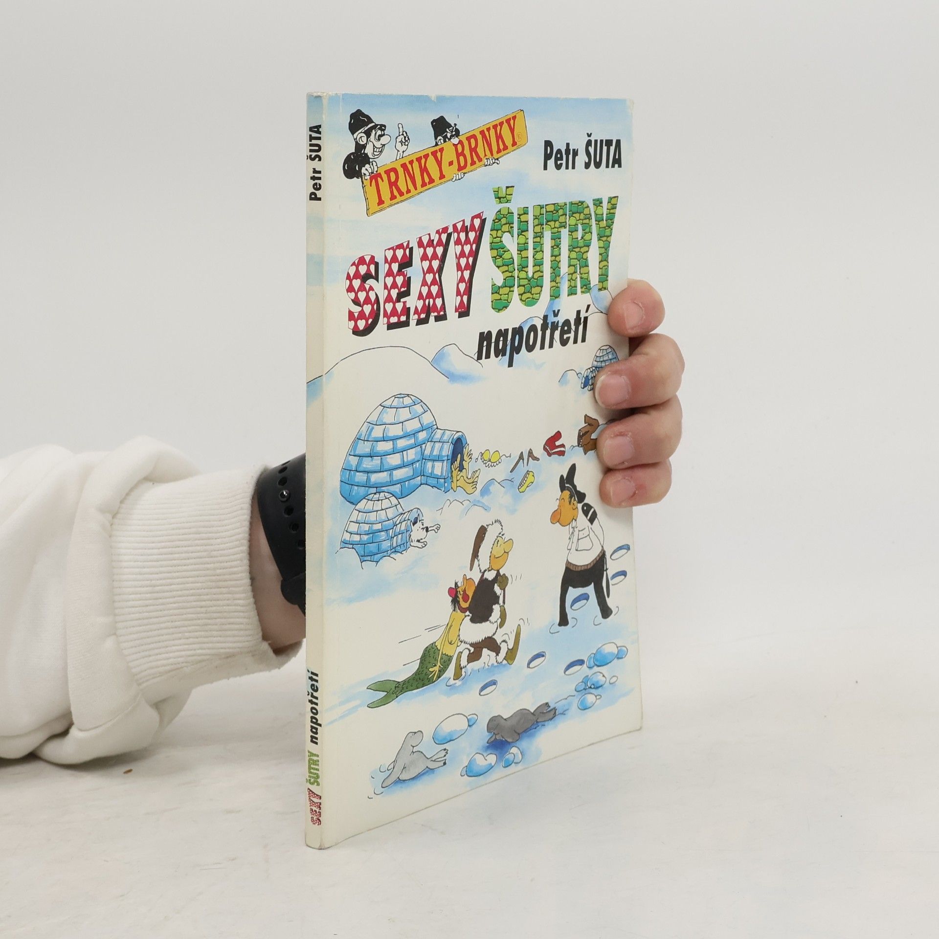 Petr Šuta Sexy šutry napotřetí