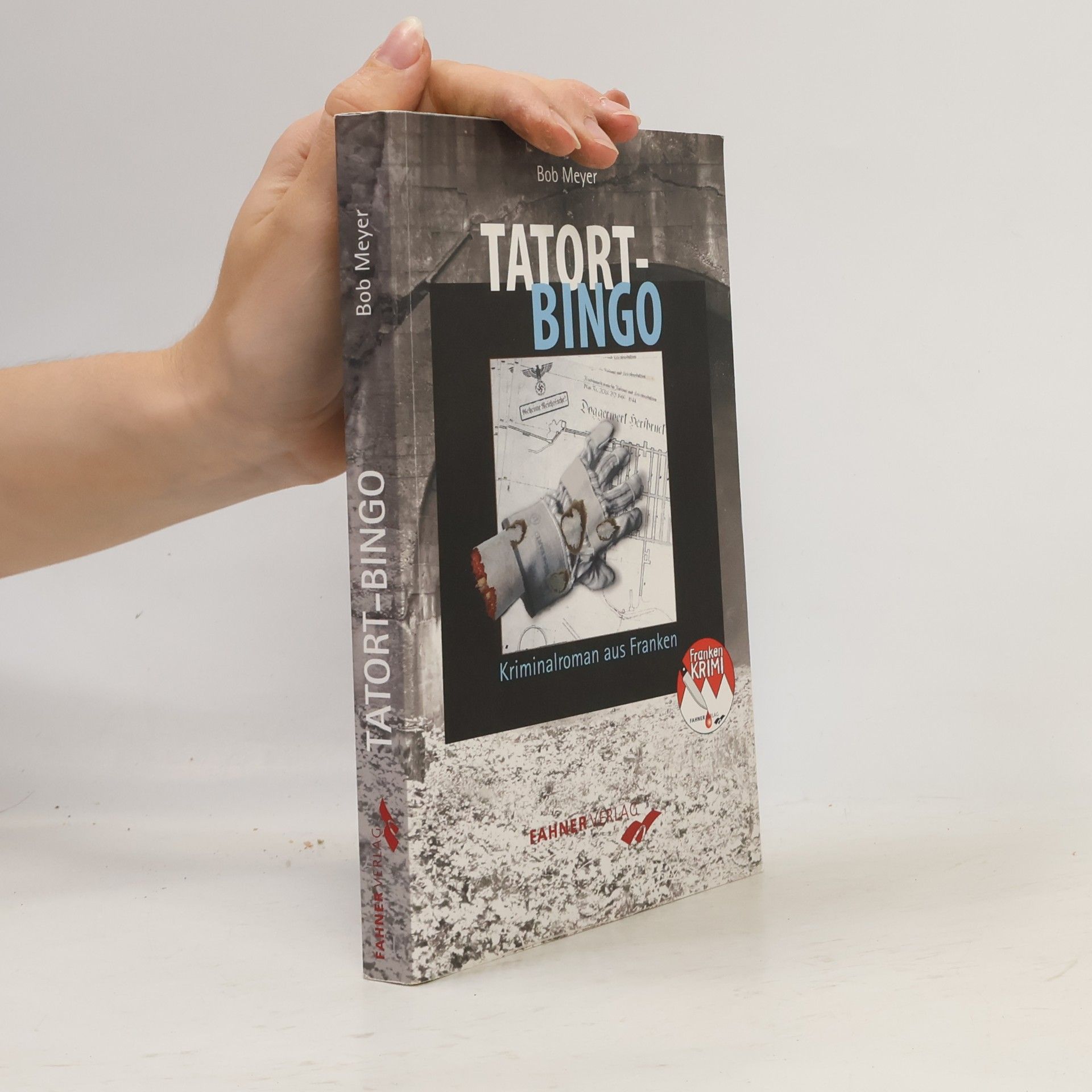 Bob Meyer Franken Krimi: Tatort-Bingo