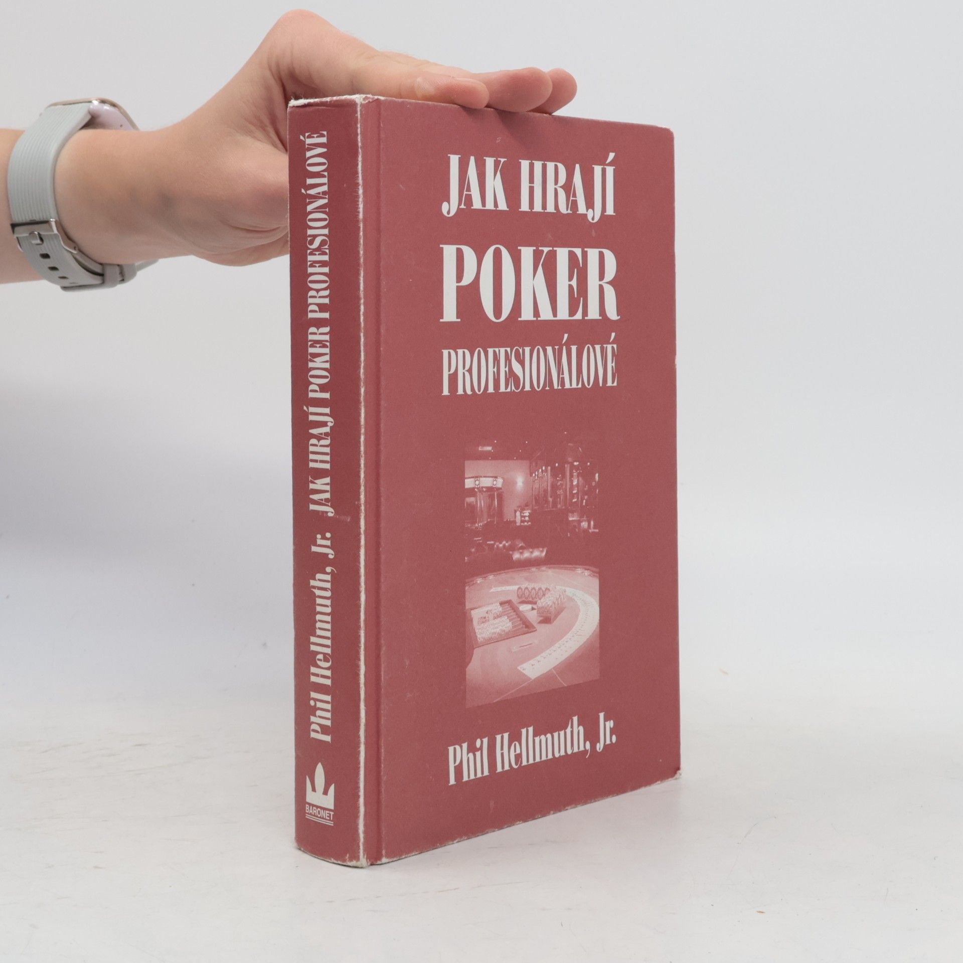 Phil Hellmuth Jak hrají poker profesionálové