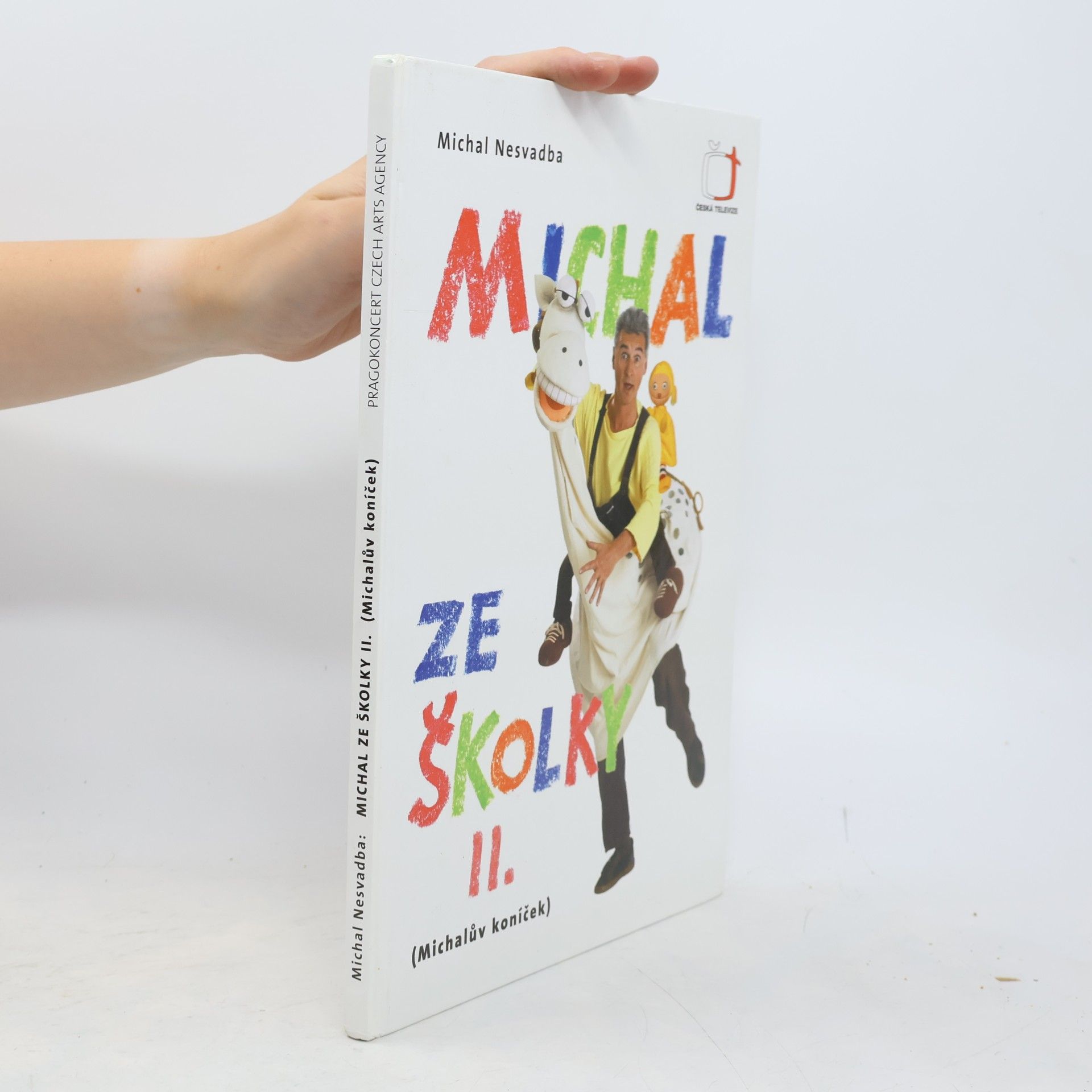 Michal Nesvadba Michal ze školky II. Michalův koníček