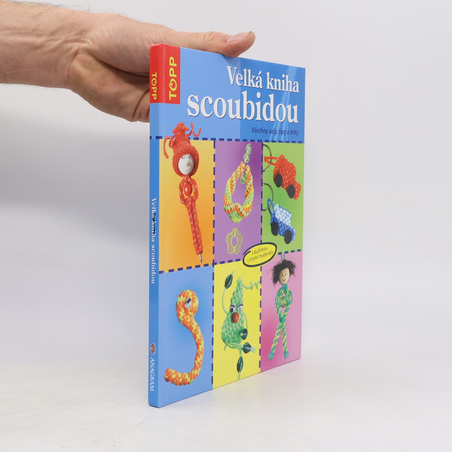 Inge Walz Velká kniha scoubidou: Všechny uzly, tipy a triky