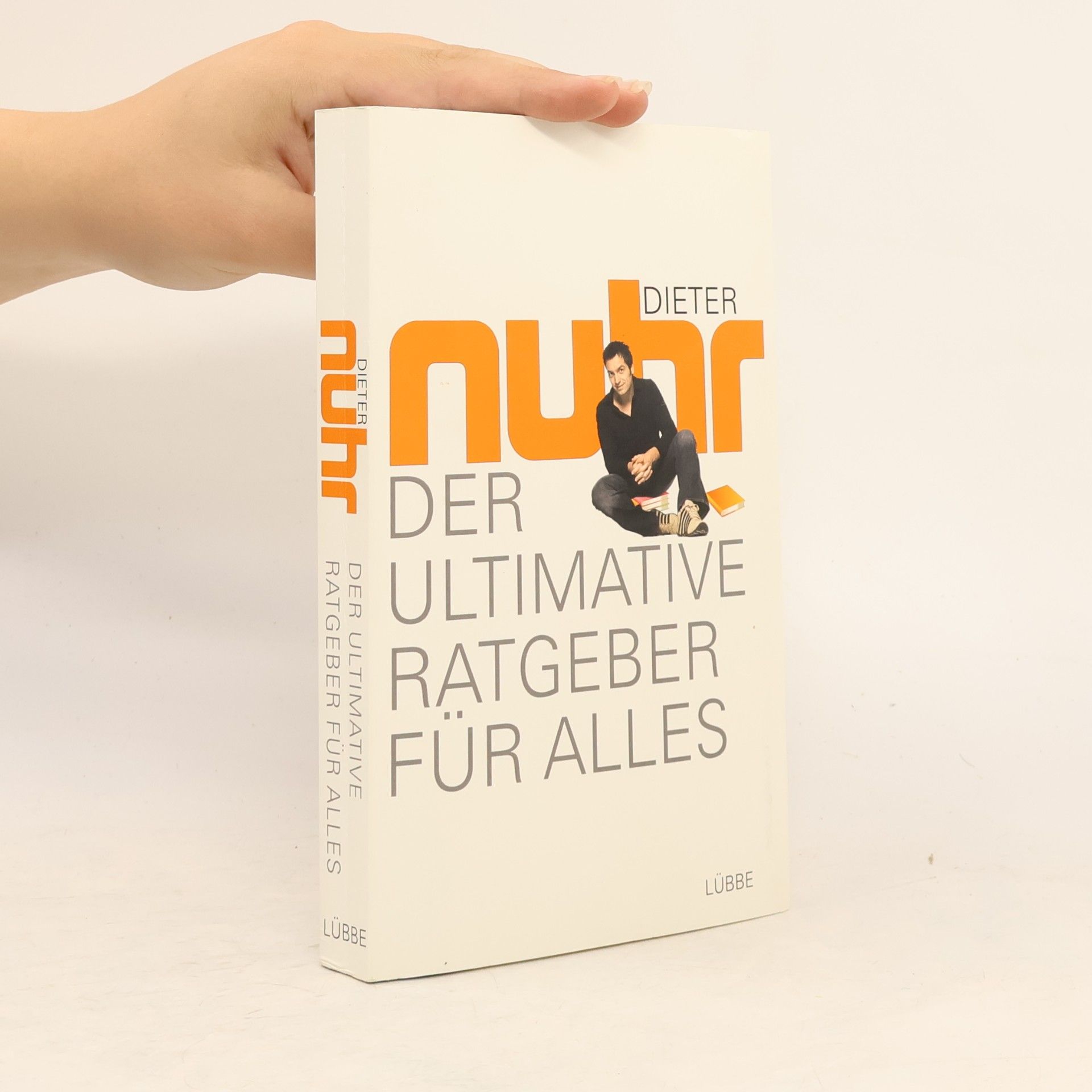 Dieter Nuhr Der ultimative Ratgeber für alles