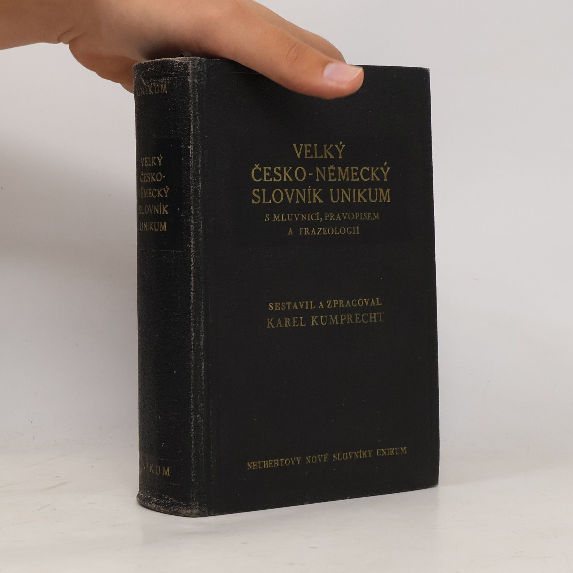 Karel Kumprecht Velký česko-německý slovník Unikum