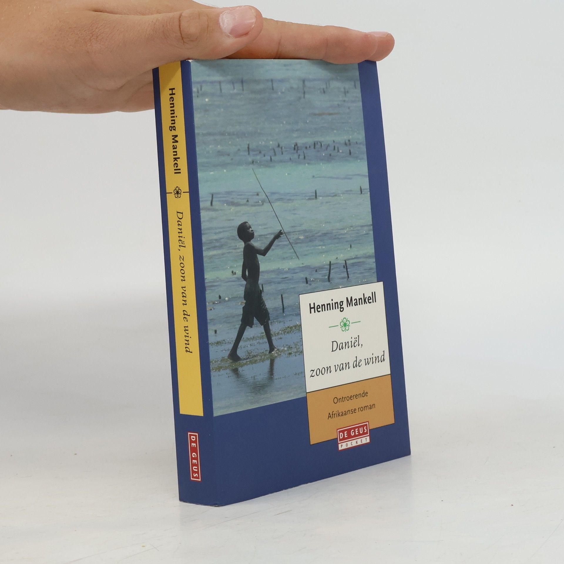 Henning Mankell Daniël, zoon van de wind / druk 4