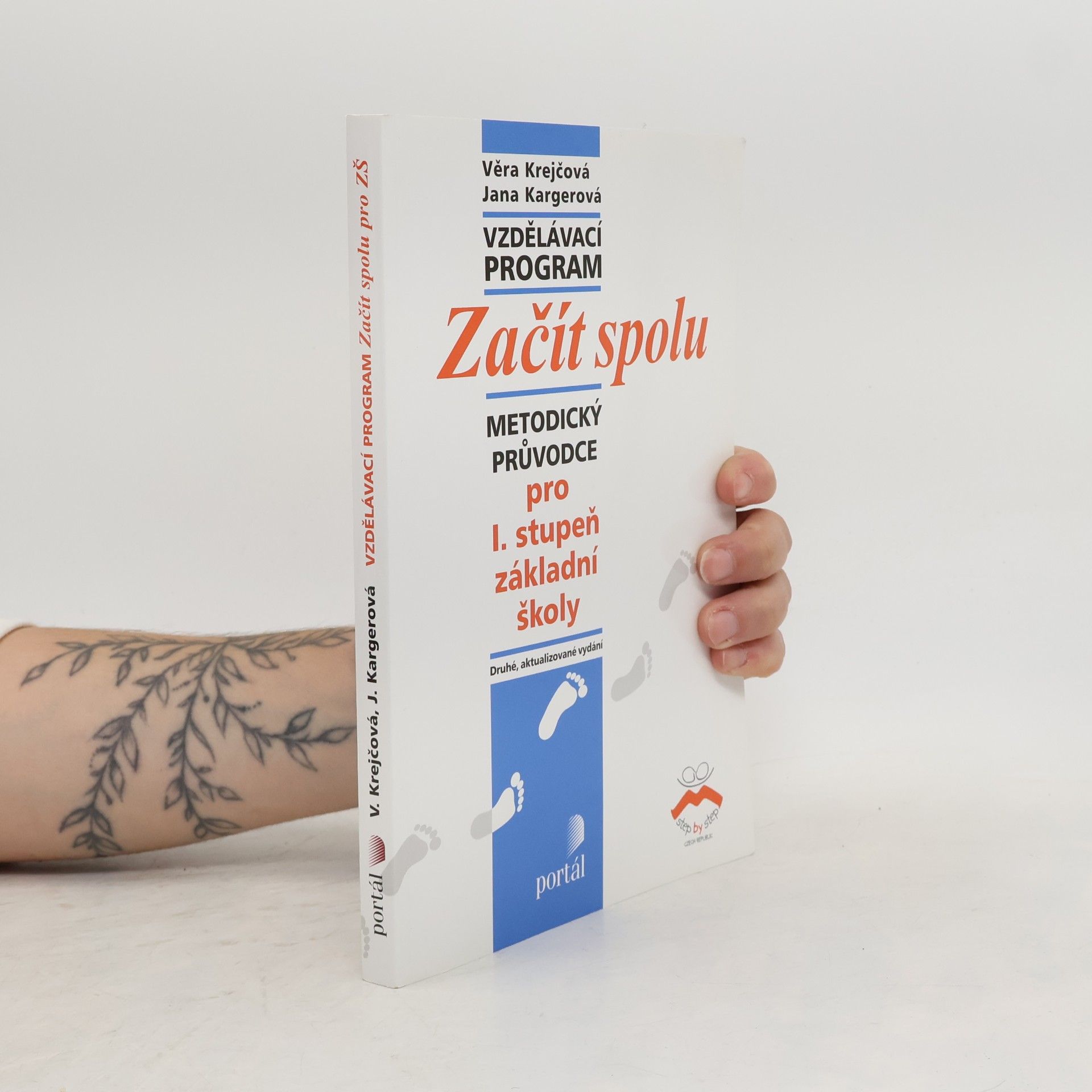 Jana Kargerová Začít spolu. Metodický průvodce pro I. stupeň základní školy