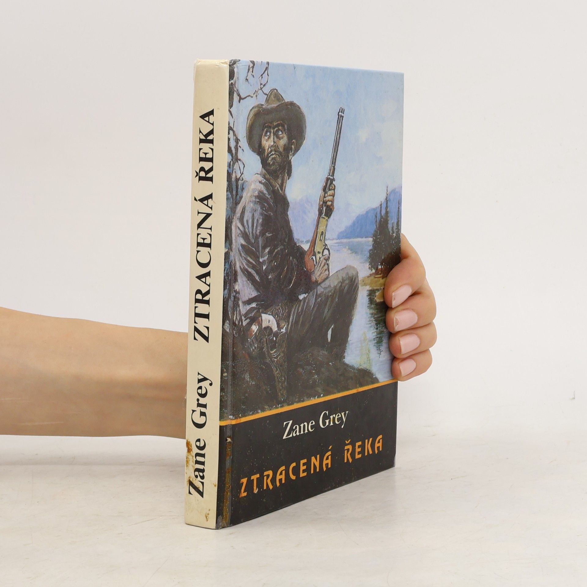 Zane Grey Ztracená řeka